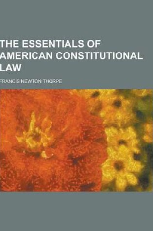 Cover of The Essentials of American Constitutional Law