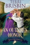 Book cover for An Outlaw's Honor - A Midsummer Knights Romance