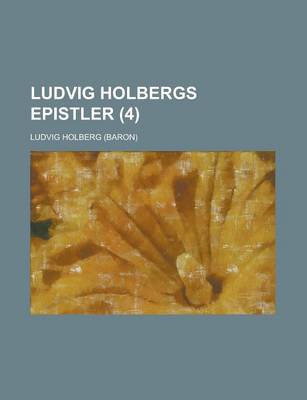 Book cover for Ludvig Holbergs Epistler (4)