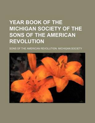 Book cover for Year Book of the Michigan Society of the Sons of the American Revolution