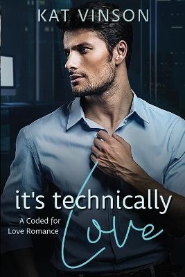 Book cover for It's Technically Love