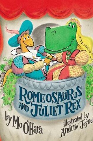 Cover of Romeosaurus and Juliet Rex