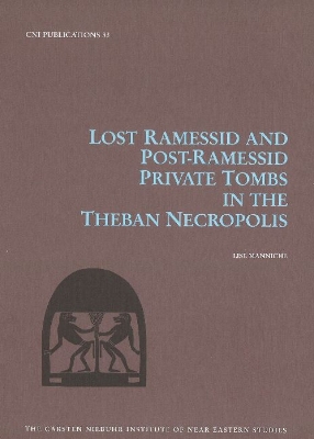 Book cover for Lost Ramessid & Late Period Tombs in the Theban Necropolis