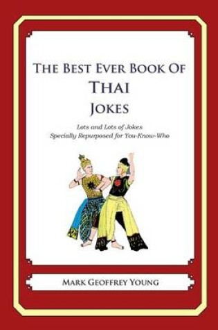 Cover of The Best Ever Book of Thai Jokes