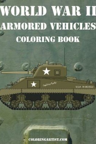 Cover of World War II Armored Vehicles Coloring Book