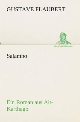 Book cover for Salambo Ein Roman aus Alt-Karthago