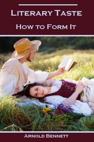 Cover of Literary Taste : How to Form It (Illustrated)