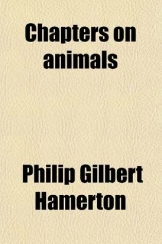 Cover of Chapters on Animals