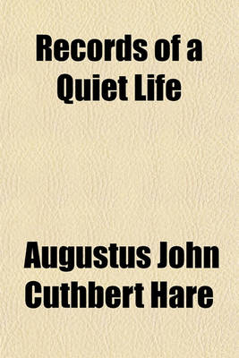 Book cover for Records of a Quiet Life