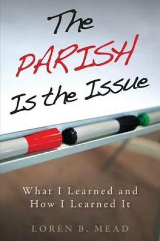 Cover of Parish Is the Issue
