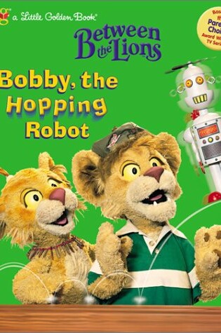 Cover of Bobby the Hopping Robot