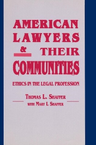 Cover of American Lawyers and Their Communities