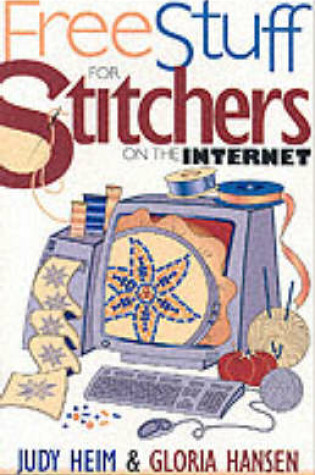 Cover of Free Stuff for Stitchers on the Internet