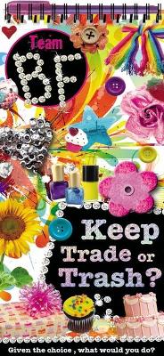 Book cover for Team BF: Keep, Trade, or Trash?