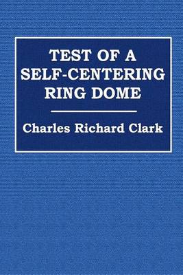 Cover of Test of a Self-Centering Ring Dome