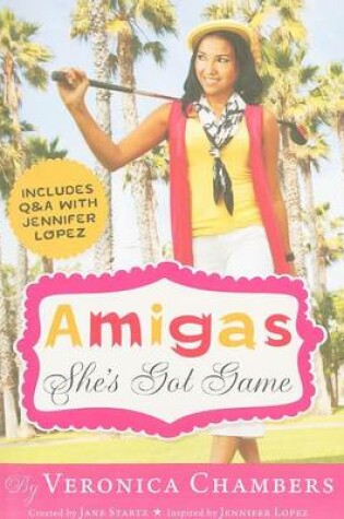 Cover of Amigas She's Got Game