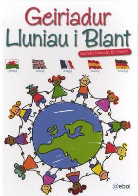 Book cover for Geiriadur Lluniau i Blant/Illustrated Dictionary for Children