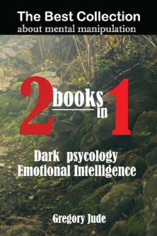 Cover of The best collection of information about mental manipulation 2 books in 1