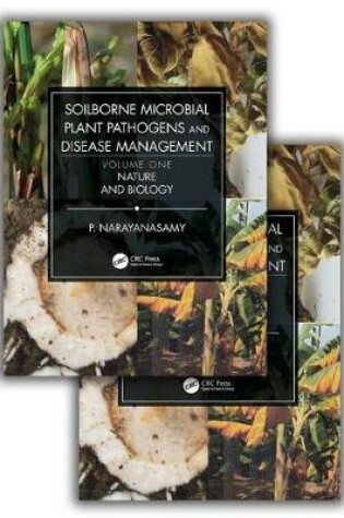 Cover of Soilborne Microbial Plant Pathogens and Disease Management