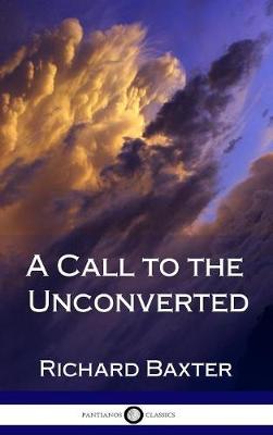 Book cover for A Call to the Unconverted (Hardcover)