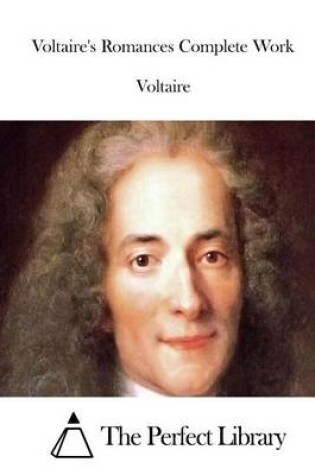 Cover of Voltaire's Romances Complete Work