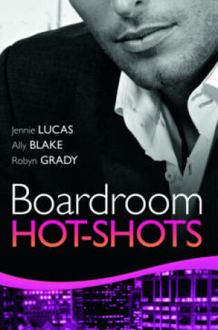 Cover of Real Men: Boardroom Hot-Shots