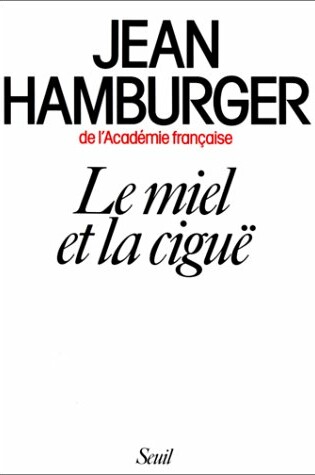 Cover of Le Miel Et La Cigue