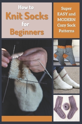 Book cover for How to Knit Socks for Beginners