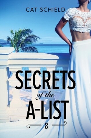 Cover of Secrets Of The A-List (episode 8 Of 12)