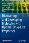 Book cover for Discovering and Developing Molecules with Optimal Drug-Like Properties