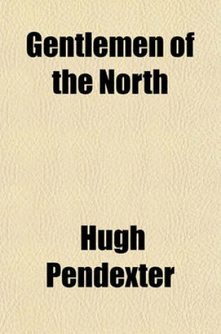 Cover of Gentlemen of the North