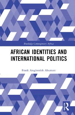 Book cover for African Identities and International Politics