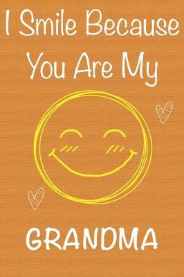 Book cover for I Smile Because You Are My Grandma