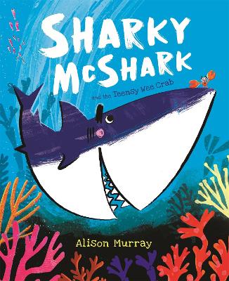 Book cover for Sharky McShark and the Teensy Wee Crab