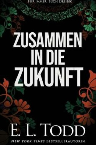 Cover of Zusammen in die Zukunft