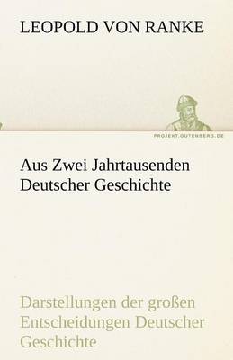 Book cover for Aus Zwei Jahrtausenden Deutscher Geschichte