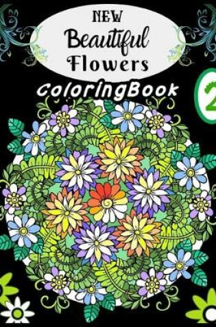 Cover of NEW Beautiful Flowers Coloring Book