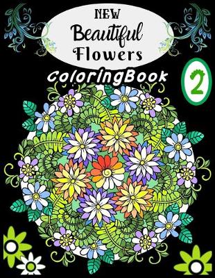 Book cover for NEW Beautiful Flowers Coloring Book