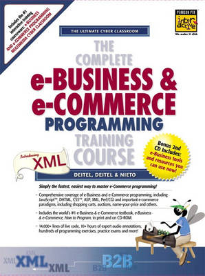 Book cover for The Complete e-Business and e-Commerce Programming Training Course