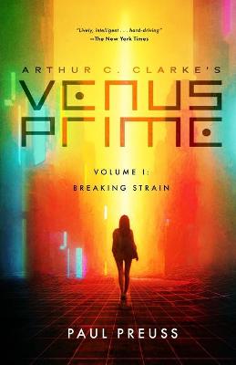 Book cover for Arthur C. Clarke's Venus Prime 1-Breaking Strain