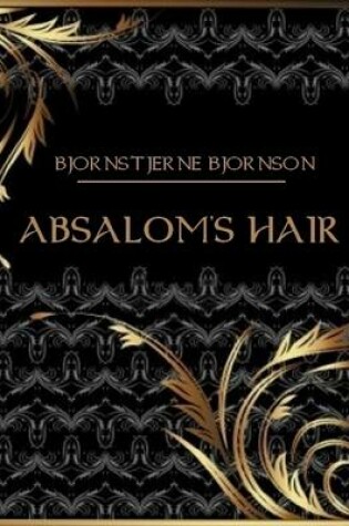 Cover of Absalom's Hair (Illustrated)