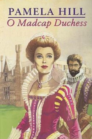 Cover of O Madcap Duchess