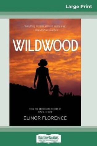 Cover of Wildwood (16pt Large Print Edition)