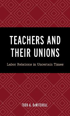 Book cover for Teachers and Their Unions