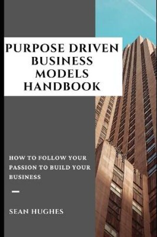 Cover of Purpose Driven Business Models Handbook