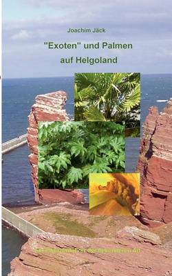 Book cover for "Exoten" und Palmen auf Helgoland