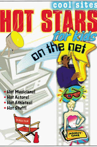 Cover of Hot Stars for Kids on the Net
