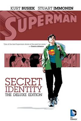Book cover for Superman Secret Identity Deluxe Edition