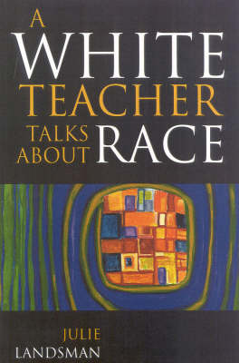 Book cover for A White Teacher Talks About Race