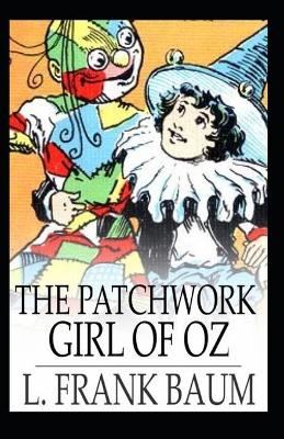 Book cover for The Patchwork Girl of Oz-Classic Fantasy Children Novel(Annotated)